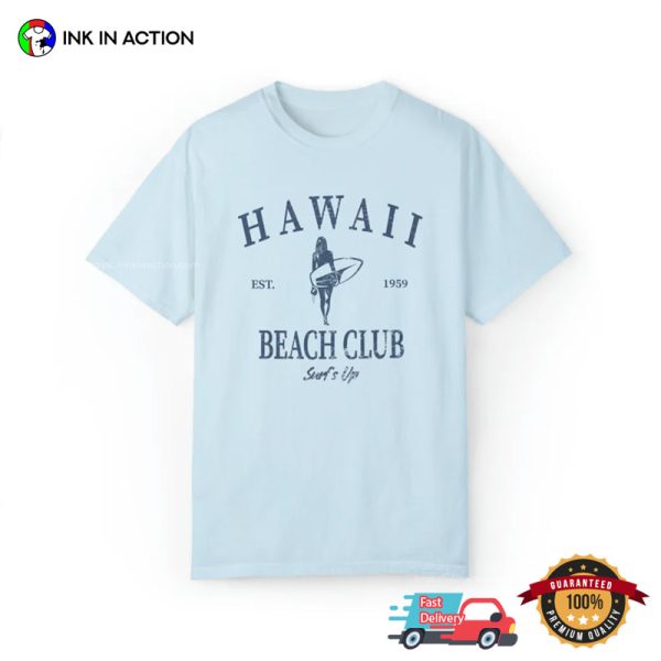 Retro Hawaii Beach Club 1959 Comfort Colors T-shirt