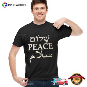 Shalom Peace Salam In English T shirt 3