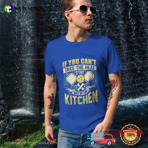 Stay Out Of The Kitchen Funny Pickleball Battle T-shirt