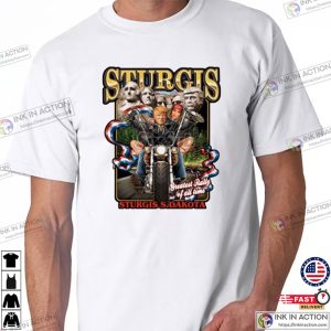 Sturgis Trump Sturgis Dakota Motorcycle Funny T shirt 2