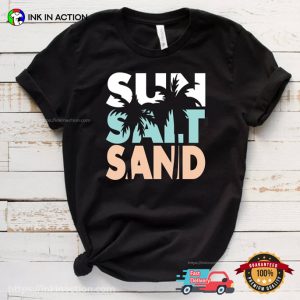 Sun Salt Sand Summer Vibes T shirt 3