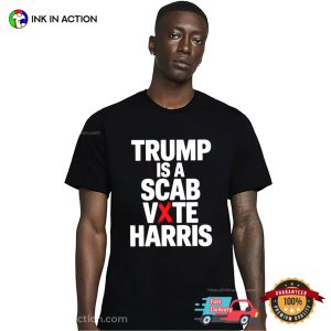 TRUMP Is A Scab Vote Harris Basic T-shirt 1