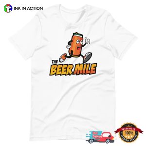 The Beer Mile T Shirt 4