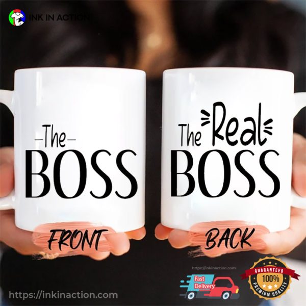 The Boss The Real Boss Cup, Funny Gift For Mom