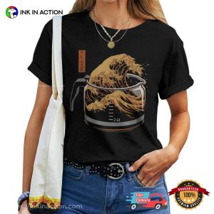 The Great Wave Of Coffee Funny Disaster Tee 3