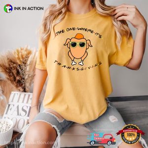 The One Where Its Thanksgiving Funny canada thanksgiving Comfort Colors Tee 3