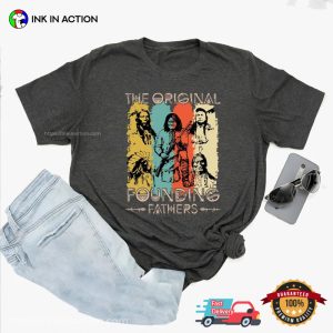 The Original Founding Fathers Native American Indigenous Shirt 3