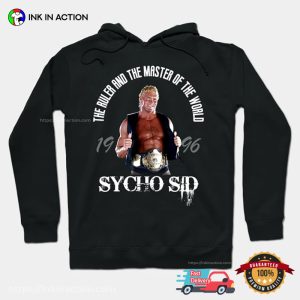 The Ruler And The Master Of The World Sycho Sid Rip T shirt 2