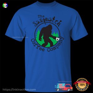 The Sasquatch Coffee Company Funny T shirt 2