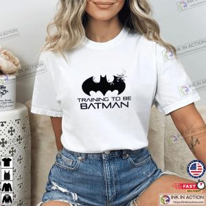 Training To Be Batman Unisex T shirt 2