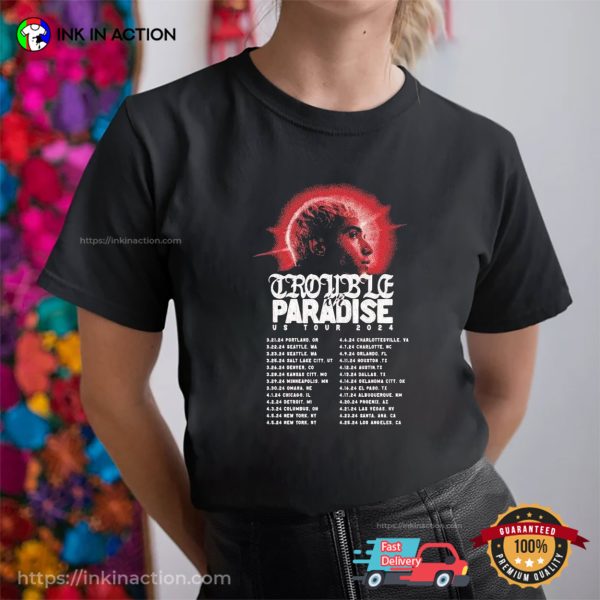 Trouble In Paradise Us Tour 2024 Setlist T-shirt