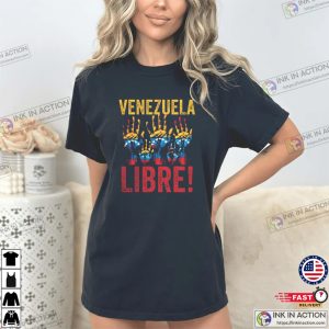 Venezuela Libre Venezuela Freedom T shirt 1