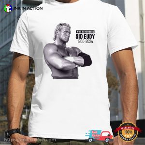 WWE Remembers Sid Eudy 1960 2024 T shirt 1