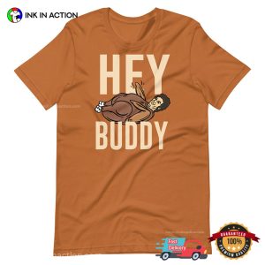 Waving Seinfeld Kramer Turkey Hey Buddy Thanksgiving Tee 3