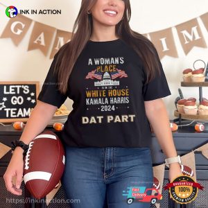 White House Kamala Harris 2024 Dat Part Shirt 1