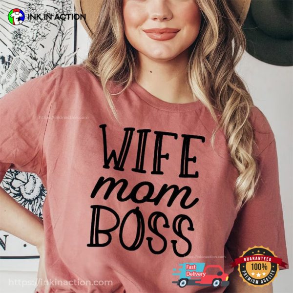 Wife Mom Boss Comfort Colors T-shirt