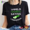 World Cucumber Eating Champion Funny Vagitarian Shirt