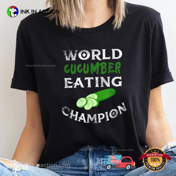 World Cucumber Eating Champion Funny Vagitarian Shirt