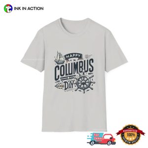 happy columbus day Discover Celebration T shirt 2