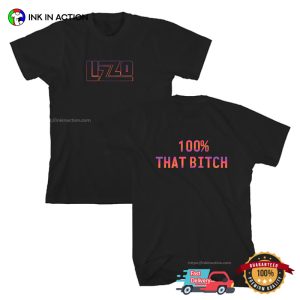 100% That Bitch Funny Lizzo T shirt 2