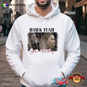 2024 Spit On That Thang Hawk Tuah Shirt 1