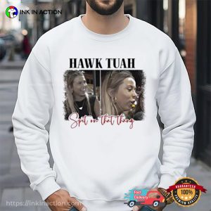 2024 Spit On That Thang Hawk Tuah Shirt 2