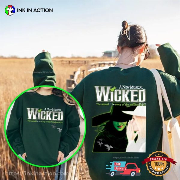 A New Musical Wicked Witches Of Oz 2 Sided T-shirt