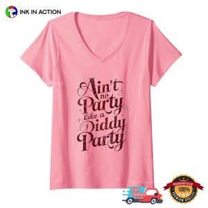 Ain't No Party Like A Diddy Party Funny Vintage Shirt 1