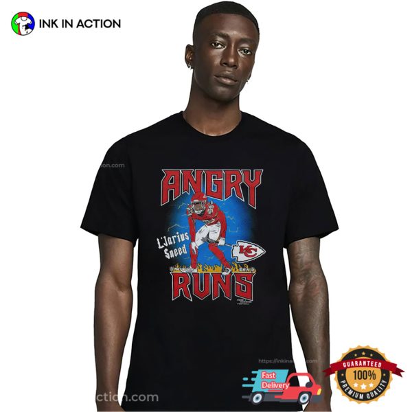 Angry Runs Chiefs L’Jarius Sneed Funny T-shirt