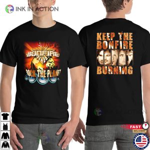 Bonfire Rock the Planet T shirt