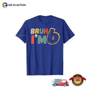 Bruh I'm 8yo Birthday T shirt 3