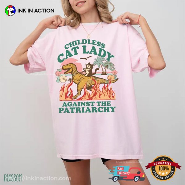 Childless Cat Lady Against The Patriarchy Funny Comfort Colors Tee