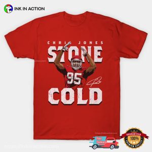 Chris Jones Kansas City Stone Cold Fanart T Shirt 2