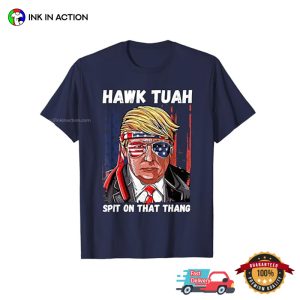 Coolest Trump Hawk Tuah Funny T shirt 2