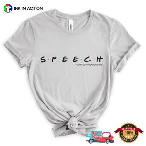 Customized Friends Speech Therapy T shirt 1