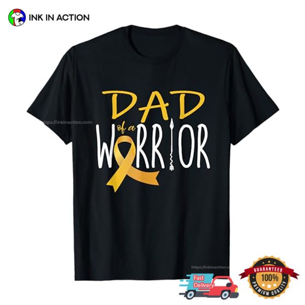 Dad Of A Warrior Childhood Cancer Awareness T-shirt