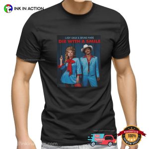 Die With a Smile Lady Gaga & Bruno Mars Shirt 2