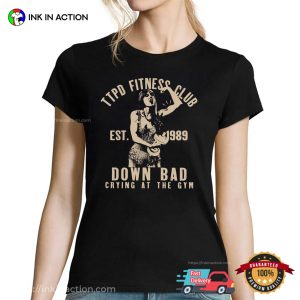 Down Bad Crying At The Gym Taylor TTPD Retro T shirt 1