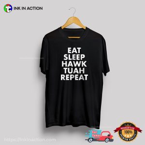 Eat Hawk Tuah Repeat Funny Hawk Tuah T shirt 3