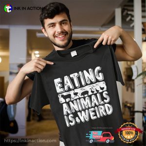 Eating Animals Is Weird World Vegan Day T-shirt