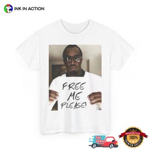 Free Me Please Free Diddy Meme T shirt 3