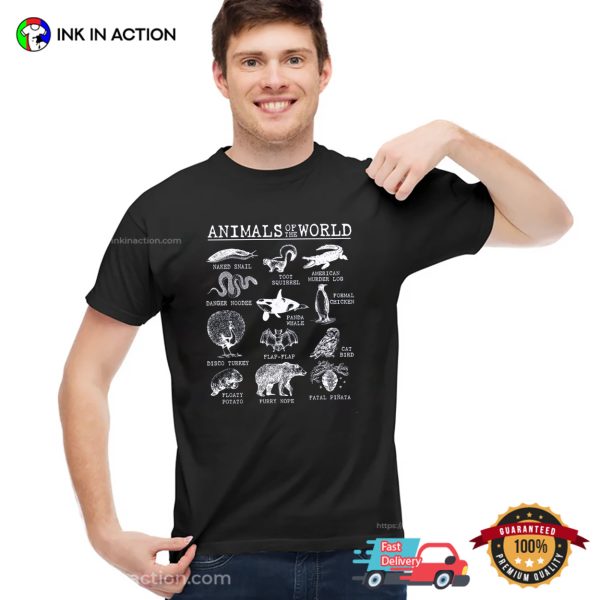 Funny Animals Of The World T-shirt