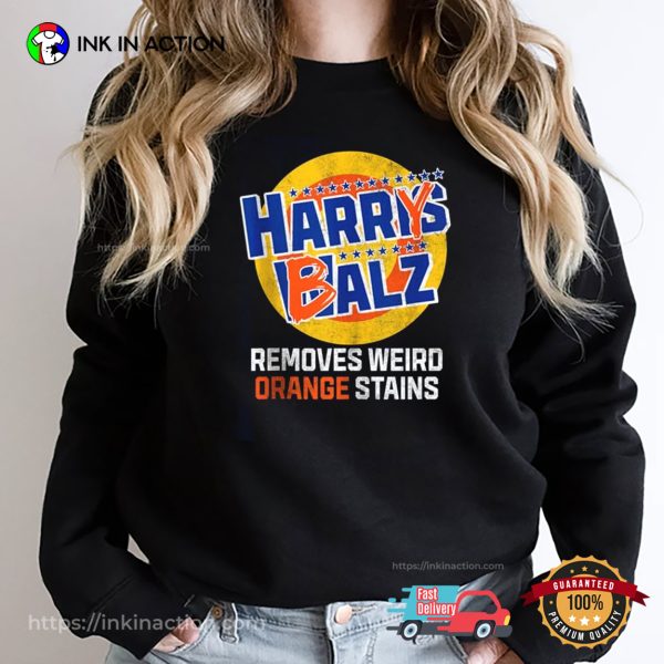 Funny Harris Walz 24 Harry Balz 2024 Remove Weird Orange Stains T-shirt