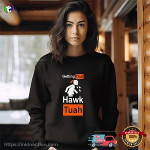 Getting That Hawk Tuah Pornhub Style T-shirt