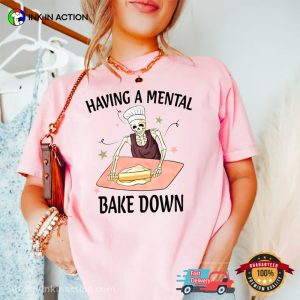 Having A Mental Bake Down Halloween Comfort Colors T shirt 2