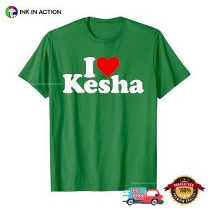 I Love Kesha Basic T shirt 2