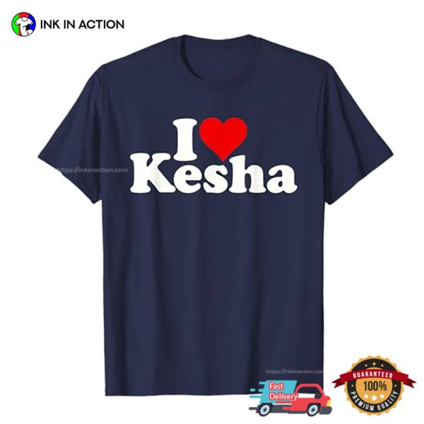 I Love Kesha Basic T-shirt