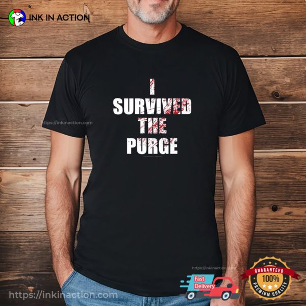 I Survived The Purge 6 New Movie T-shirt