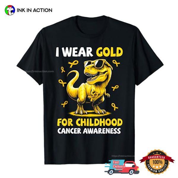 I Wear Gold For Childhood Cancer Awareness Dinosaur T-shirt