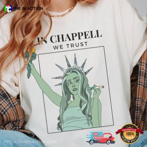 In Chappell We Trust Statue of Liberty Comfort Color Tee